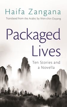 portada Packaged Lives: Ten Stories and a Novella (Middle East Literature in Translation) (in English)