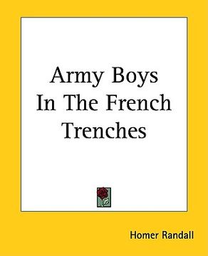 portada army boys in the french trenches (en Inglés)