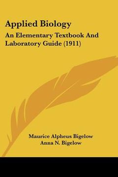 portada applied biology: an elementary textbook and laboratory guide (1911) (en Inglés)