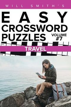 portada Will Smith Easy Crossword Puzzles -Travel ( Volume 7) (in English)