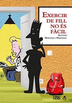 portada Exercir de Fill no és Fàcil: 1 (Milanta Llibres) (in Valencian)