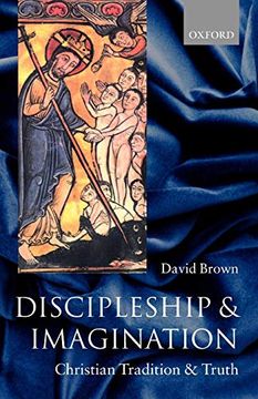 portada Discipleship and Imagination: Christian Tradition and Truth (en Inglés)