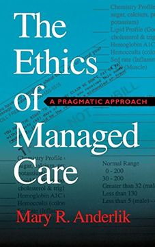 portada the ethics of managed care: a pragmatic approach