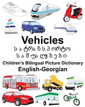 portada English-Georgian Vehicles Children's Bilingual Picture Dictionary (en Inglés)