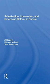 portada Privatization, Conversion, and Enterprise Reform in Russia (en Inglés)