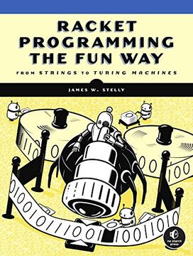 portada Racket Programming the fun Way: From Strings to Turing Machines