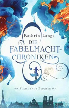 portada Die Fabelmacht-Chroniken / die Fabelmacht-Chroniken (1). Flammende Zeichen (in German)