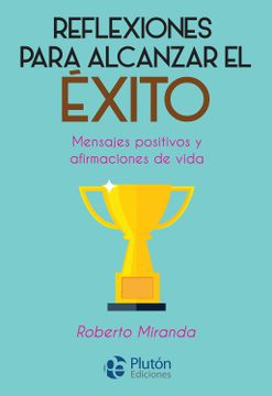 portada Reflexiones para alcanzar el éxito (in Spanish)