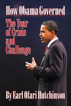 portada How Obama Governed: The Year of Crisis and Challenge (en Inglés)