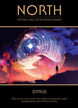 portada North: The Rise and Fall of the Polar Cosmos (en Inglés)