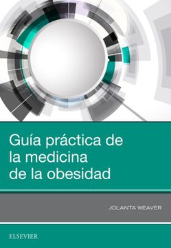 portada Guia Practica de la Medicina de la Obesidad (in Spanish)