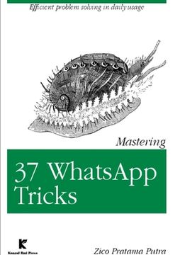 portada Mastering 37 Whatsapp Tricks