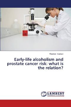 portada Early-Life Alcoholism and Prostate Cancer Risk: What Is the Relation?