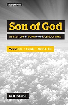 portada Son of God: A Bible Study for Women on the Book of Mark (Vol. 1) 