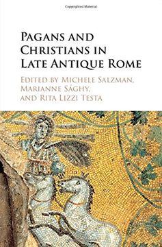 portada Pagans and Christians in Late Antique Rome (The Wiles Lectures) (en Inglés)