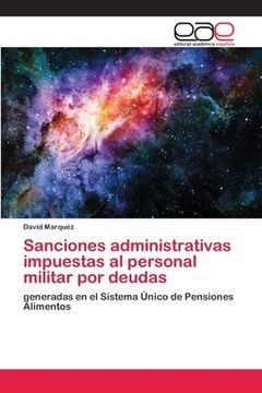portada Sanciones Administrativas Impuestas al Personal Militar por Deudas (in Spanish)