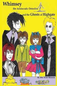 portada Whimsey the Aristocratic Detective and the Ghosts of Highgate (en Inglés)