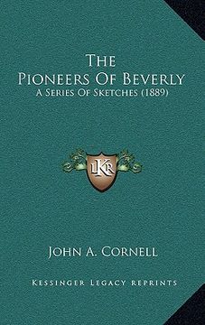 portada the pioneers of beverly: a series of sketches (1889)