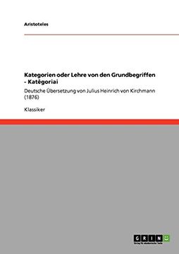 portada Kategorien oder Lehre von den Grundbegriffen - Katêgoriai (German Edition)