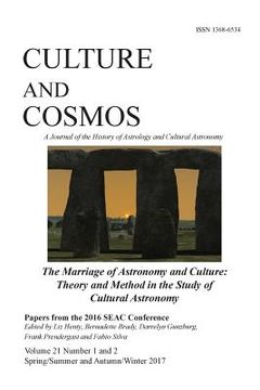 portada Culture and Cosmos Vol 21 1 and 2: Marriage of Astronomy and Culture: Theory and Method in the Study of Cultural Astronomy (en Inglés)