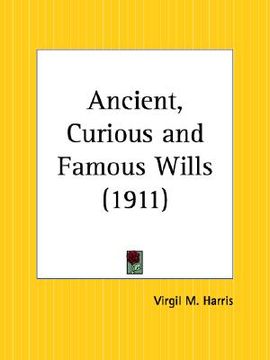 portada ancient, curious and famous wills