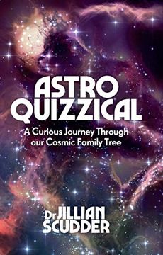 portada Astroquizzical: A Curious Journey Through our Cosmic Family Tree (en Inglés)