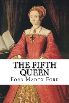 portada The Fifth Queen Ford Madox Ford