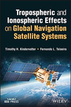 portada Tropospheric and Ionospheric Effects on Global Navigation Satellite Systems (in English)