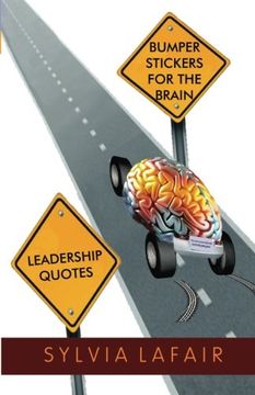 portada Leadership Quotes: Bumper Stickers for the Brain