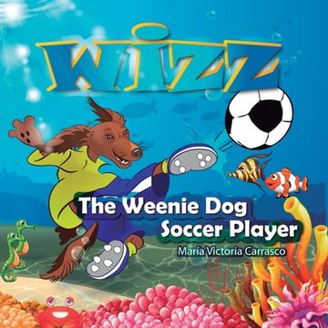 portada The weenie dog soccer player (en Inglés)