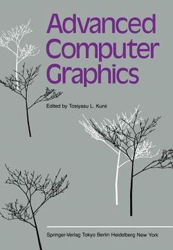 portada Advanced Computer Graphics: Proceedings of Computer Graphics Tokyo '86 (en Inglés)