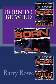 portada Born to Be Wild (en Inglés)