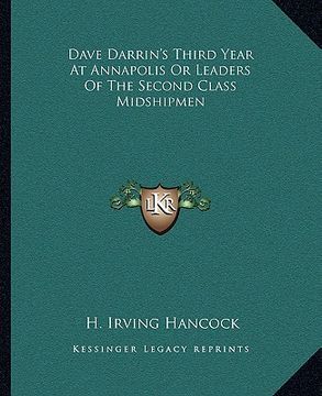 portada dave darrin's third year at annapolis or leaders of the second class midshipmen (en Inglés)