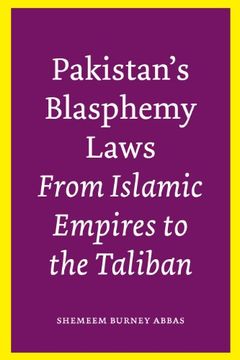 portada Pakistan’s Blasphemy Laws: From Islamic Empires to the Taliban