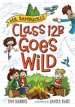 portada Mr. Bambuckle: Class 12b Goes Wild (in English)