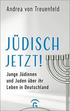 portada Jüdisch Jetzt! Junge Jüdinnen und Juden Über ihr Leben in Deutschland (in German)