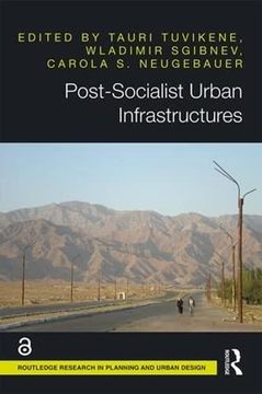 portada Post-Socialist Urban Infrastructures (Open Access) (Routledge Research in Planning and Urban Design) (en Inglés)