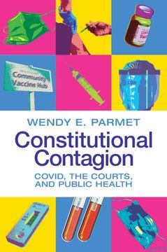 portada Constitutional Contagion: Covid, the Courts, and Public Health (en Inglés)