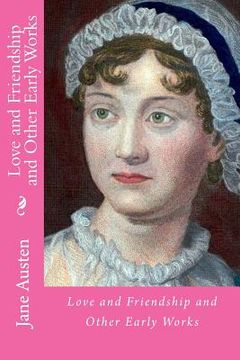 portada Love and friendship and other early works (en Inglés)