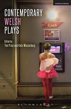 portada Contemporary Welsh Plays: Tonypandemonium, The Radicalisation of Bradley Manning, Gardening: For the Unfulfilled and Alienated, Llwyth (in Welsh), Parallel Lines, Bruised (Play Anthologies)
