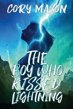 portada The Boy Who Kissed Lightning (in English)
