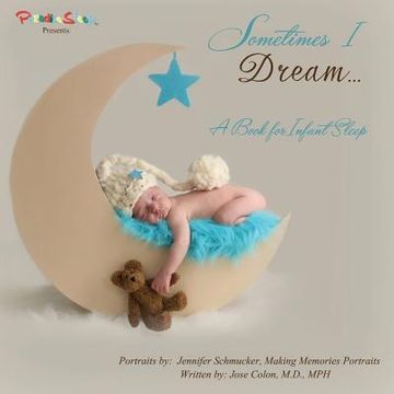 portada Sometimes I Dream...A Book for Infant Sleep (in English)
