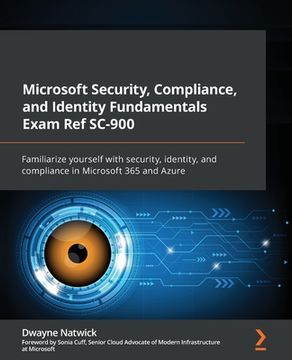 portada Microsoft Security, Compliance, and Identity Fundamentals Exam Ref SC-900: Familiarize yourself with security, identity, and compliance in Microsoft 3 (en Inglés)