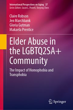 portada Elder Abuse in the Lgbtq2sa+ Community: The Impact of Homophobia and Transphobia (in English)