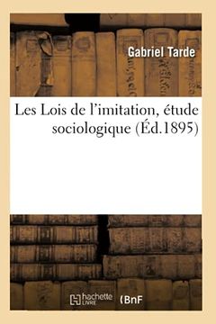 portada Les Lois de L'Imitation, Étude Sociologique (Sciences Sociales) 