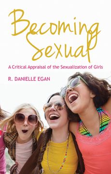 portada becoming sexual: a critical appraisal of the sexualization of girls (in English)