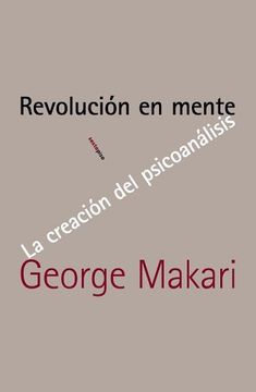 portada Revolucion en Mente la Creacion del Psicoanalisis (in Spanish)