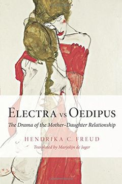 portada Electra vs Oedipus: The Drama of the Mother-Daughter Relationship (en Inglés)