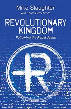 portada Revolutionary Kingdom: Following the Rebel Jesus (in English)