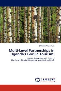 portada multi-level partnerships in uganda's gorilla tourism (en Inglés)